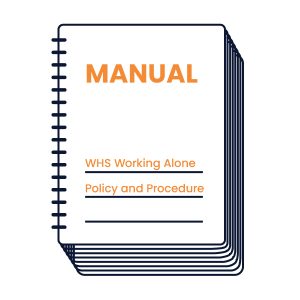 WHS Working Alone Policy and Procedure